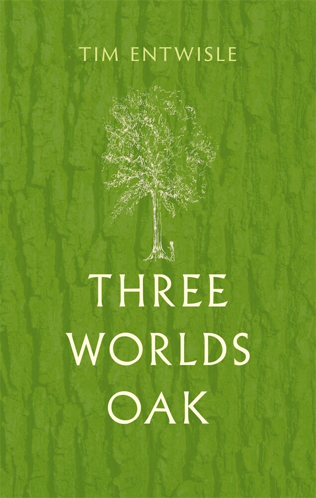 Three Worlds Oak (Hardback)