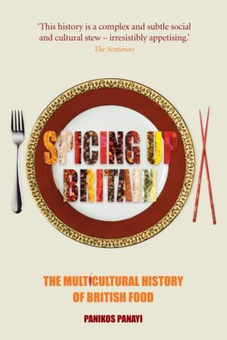 Spicing up Britain (Hardback)