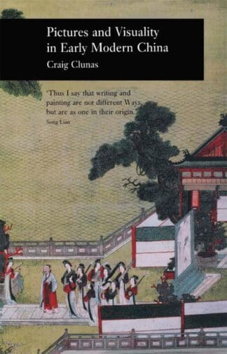 Pictures and Visuality in Early Modern China (Ebook)