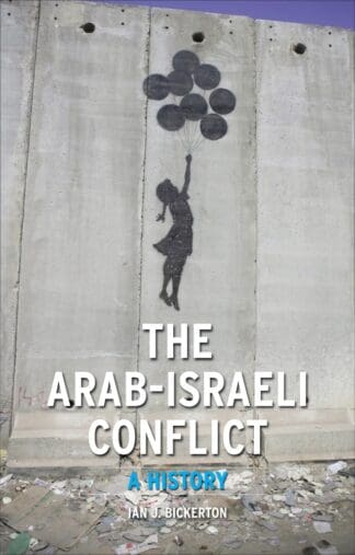 The Arab-Israeli Conflict (Paperback)