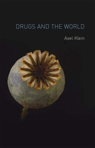 Drugs and the World (Ebook)