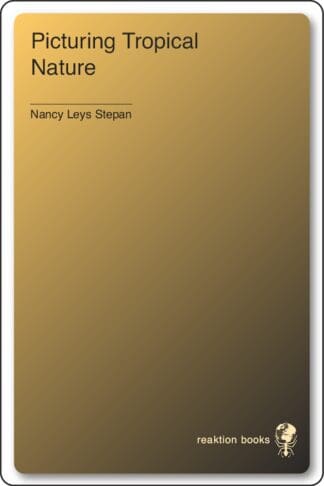 Picturing Tropical Nature (Ebook)