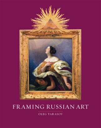 Framing Russian Art (Hardback)