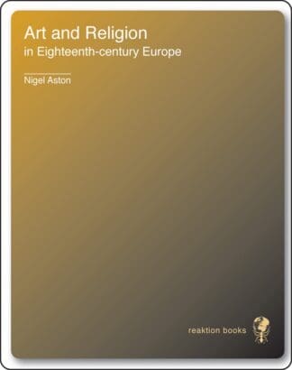 Art and Religion in Eighteenth Century Europe (Ebook)