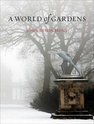 A World of Gardens (Hardback)