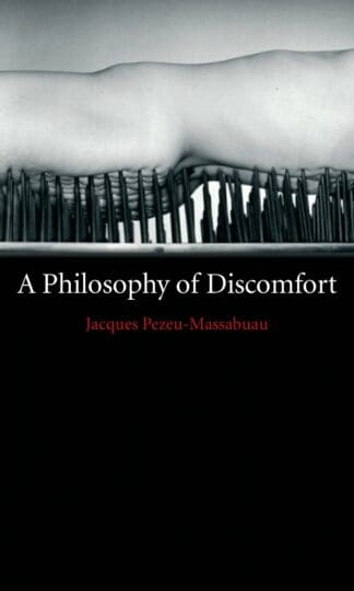 A Philosophy of Discomfort (Paperback)