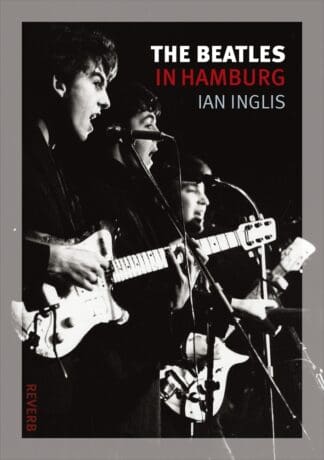 The Beatles in Hamburg (Ebook)