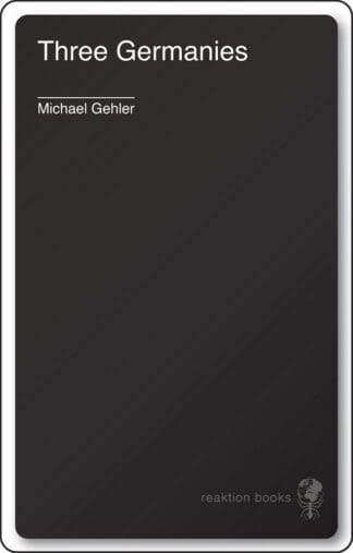 Three Germanies (Ebook)