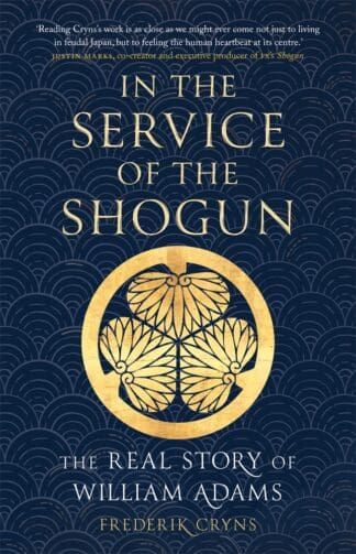 In the Service of the Shogun (Hardback)