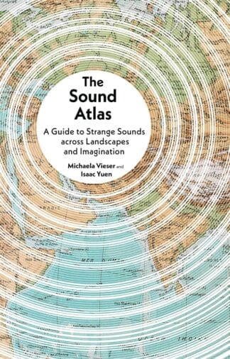 The Sound Atlas (Hardback)