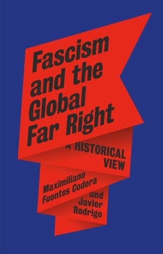 Fascism and the Global Far Right (Ebook)