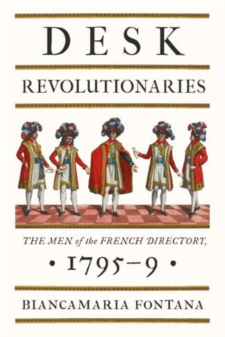 Desk Revolutionaries (Hardback)