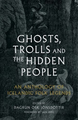 Ghosts, Trolls and the Hidden People (Paperback)