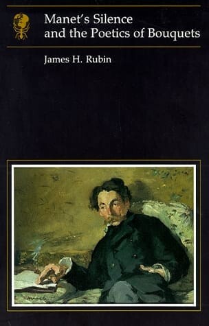 Manet’s Silence and the Poetics of Bouquets (Hardback)