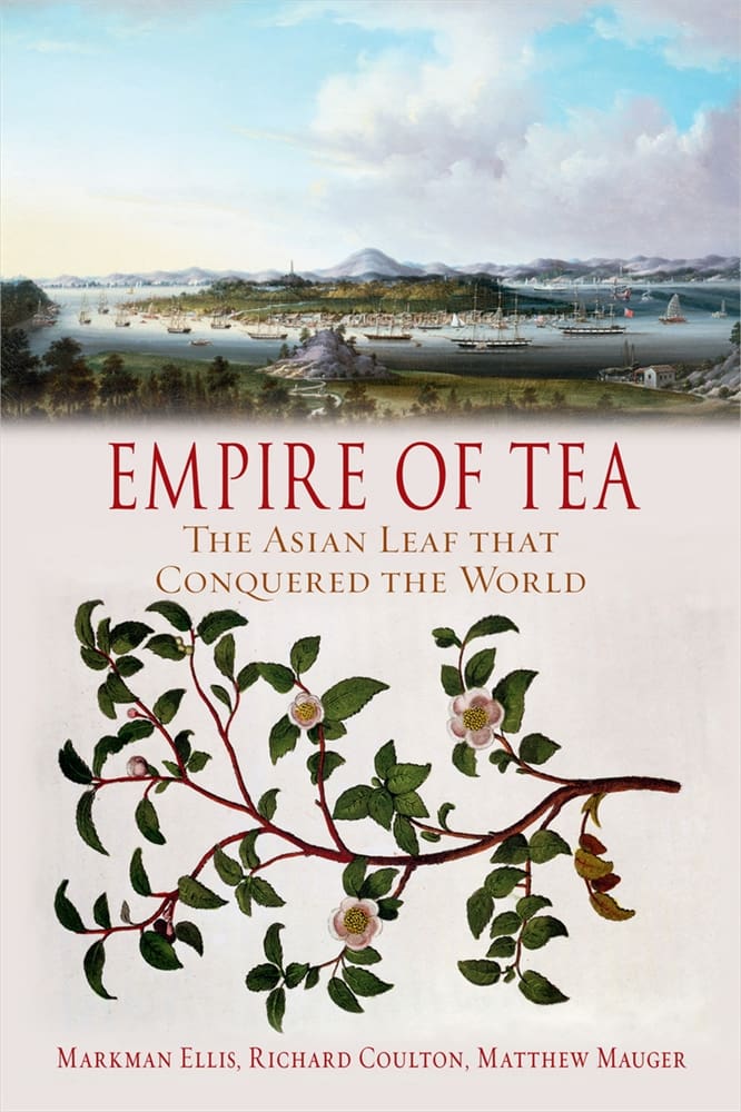 Empire of Tea (Hardback)