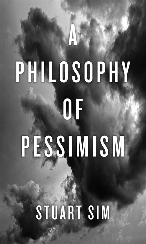 A Philosophy of Pessimism (Paperback)