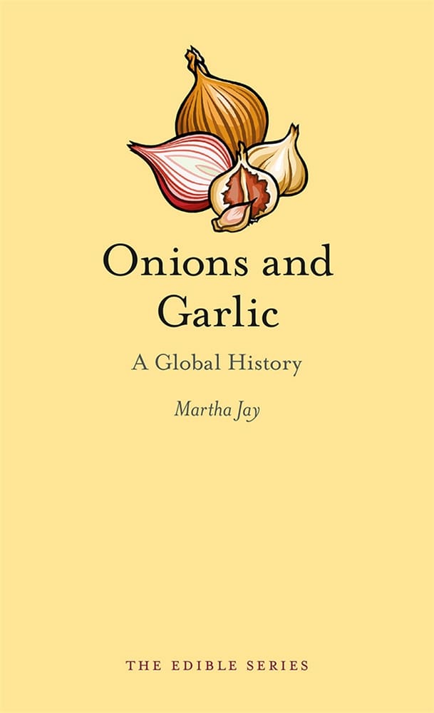 Onions and Garlic (Hardback)