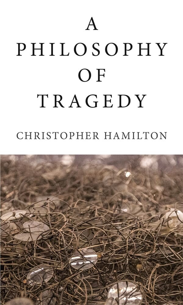 A Philosophy of Tragedy (Paperback)