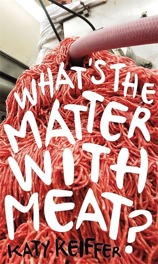 What’s the Matter with Meat? (Paperback)