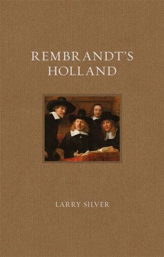 Rembrandt’s Holland (Ebook)