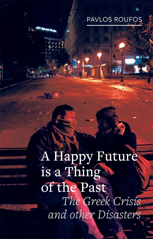 A Happy Future is a Thing of the Past (Hardback)