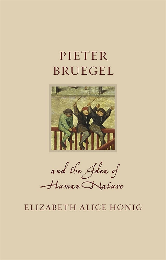 Pieter Bruegel and the Idea of Human Nature (Ebook)