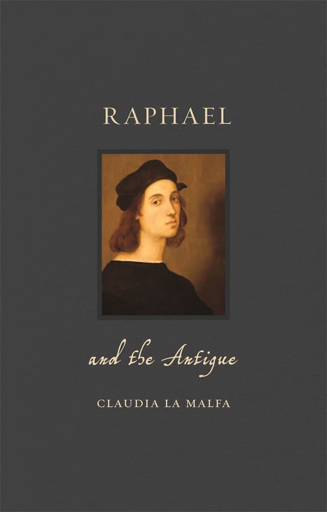 Raphael and the Antique (Hardback)