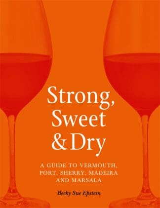 Strong, Sweet and Dry (Ebook)