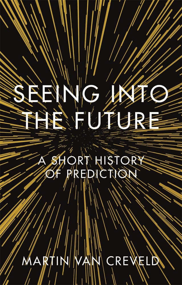 Seeing into the Future (Hardback)
