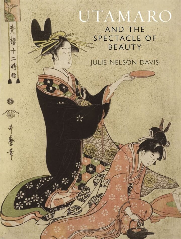 Utamaro and the Spectacle of Beauty (Paperback)