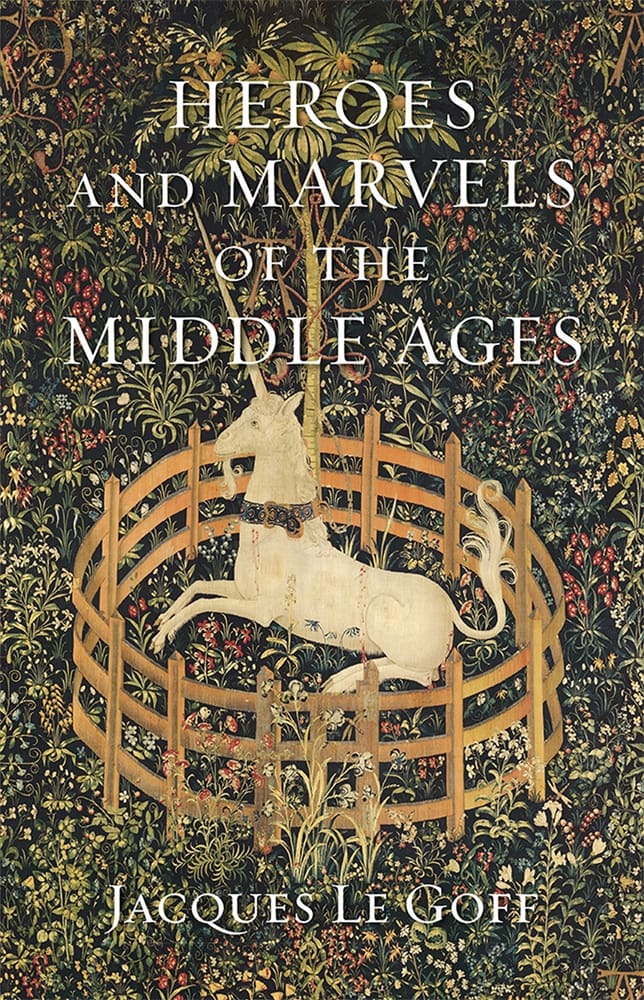 Heroes and Marvels of the Middle Ages (Ebook)