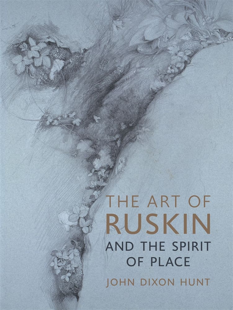 The Art of Ruskin and the Spirit of Place (Hardback)