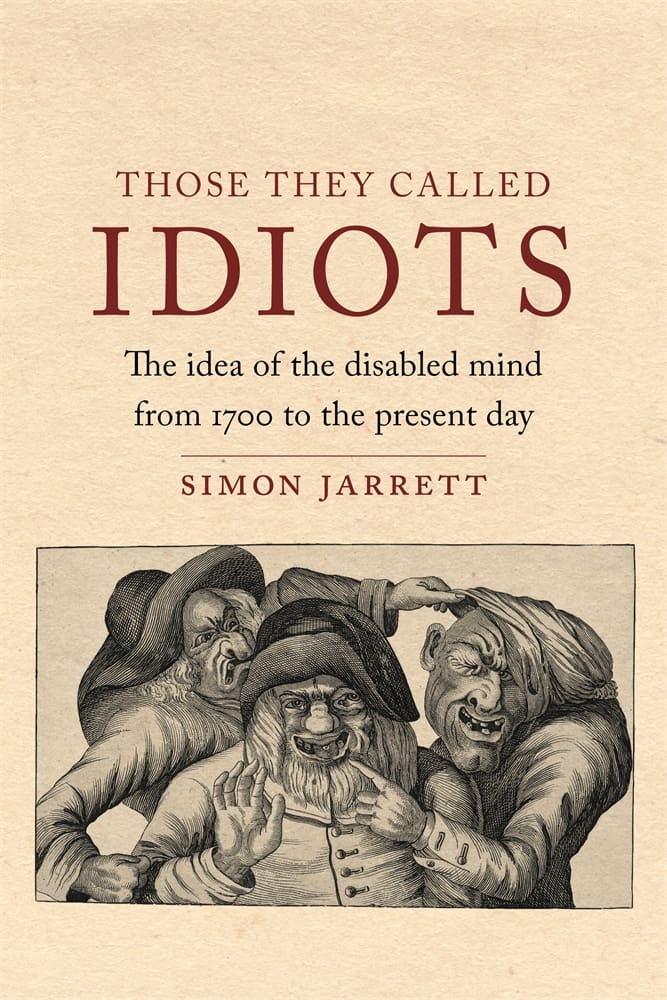 Those They Called Idiots (Hardback)