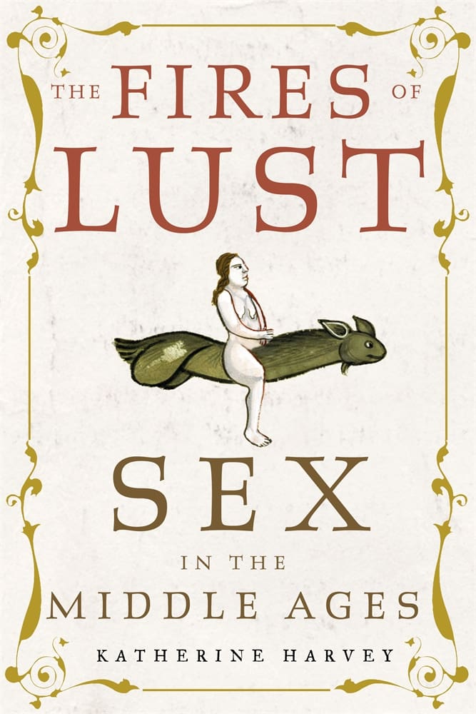 The Fires of Lust (Hardback)