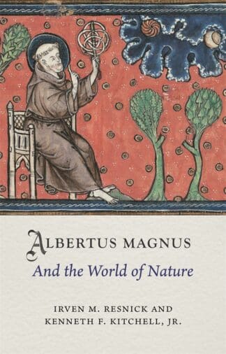 Albertus Magnus and the World of Nature (Hardback)