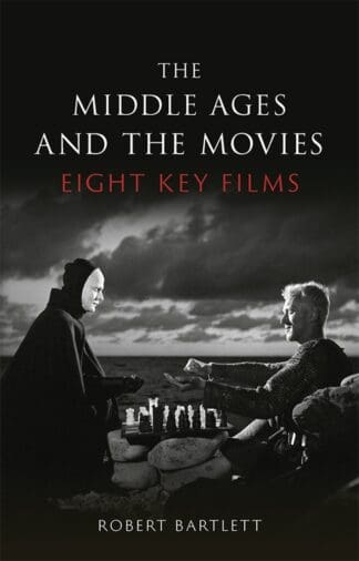The Middle Ages and the Movies (Ebook)