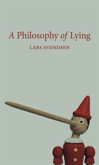 A Philosophy of Lying (Paperback)