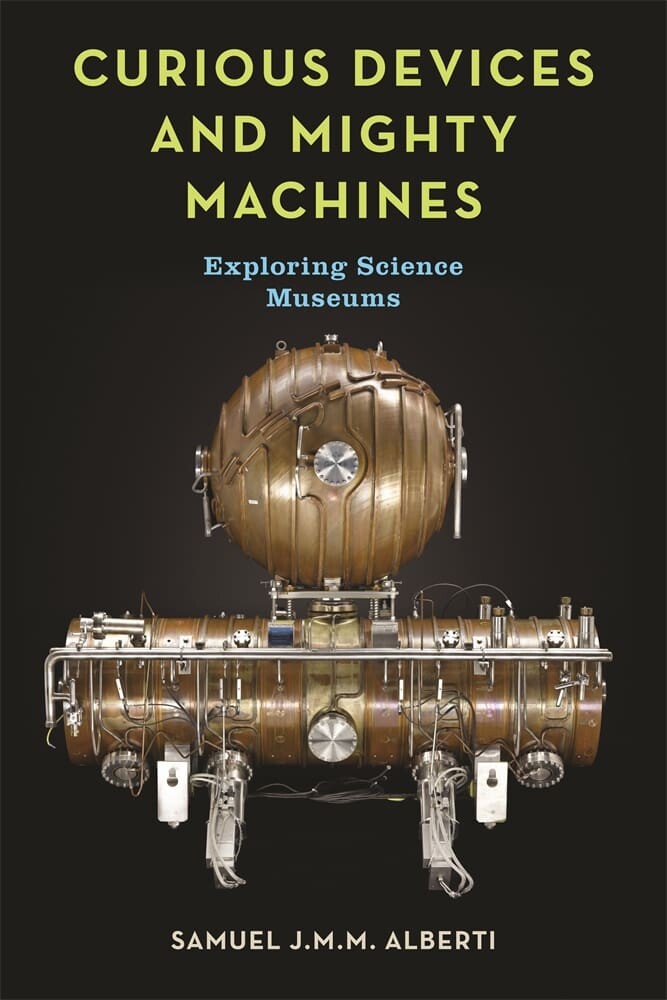 Curious Devices and Mighty Machines (Hardback)