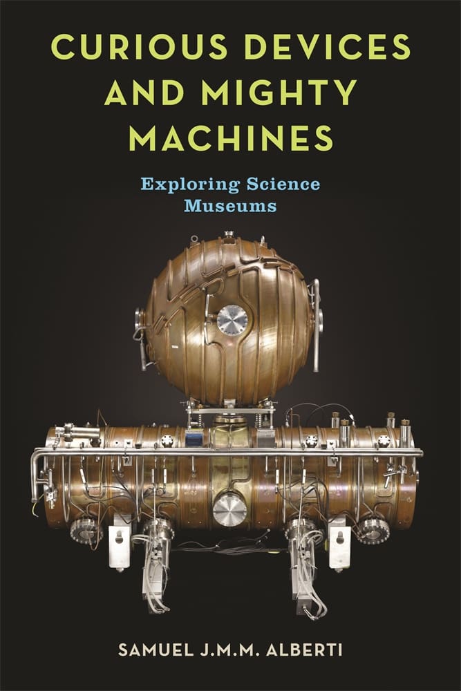 Curious Devices and Mighty Machines (Hardback)