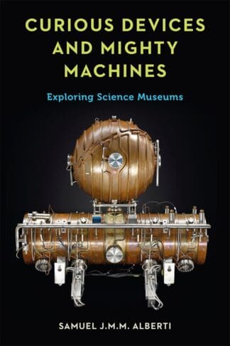Curious Devices and Mighty Machines (Ebook)