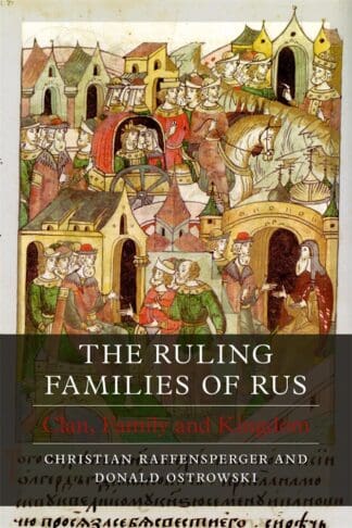 The Ruling Families of Rus (Hardback)