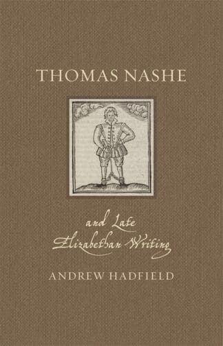 Thomas Nashe and Late Elizabethan Writing (Ebook)