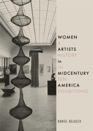 Women Artists in Midcentury America (Hardback)