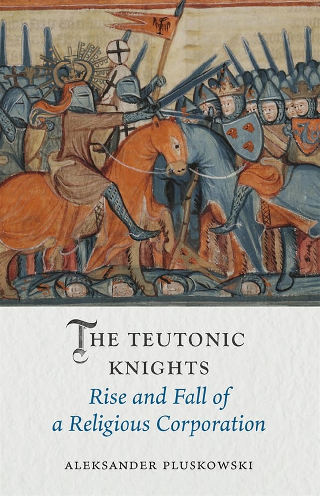 The Teutonic Knights (Ebook)