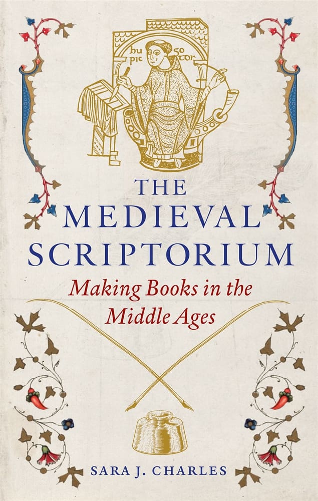 The Medieval Scriptorium (Hardback)