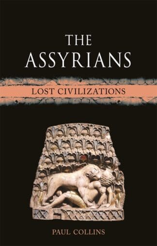 The Assyrians (Hardback)