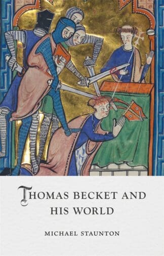 Thomas Becket and His World (Hardback)