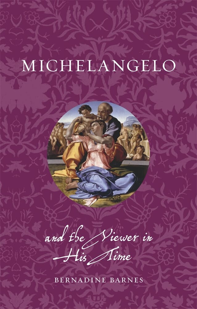 Michelangelo and the Viewer in His Time (Paperback)