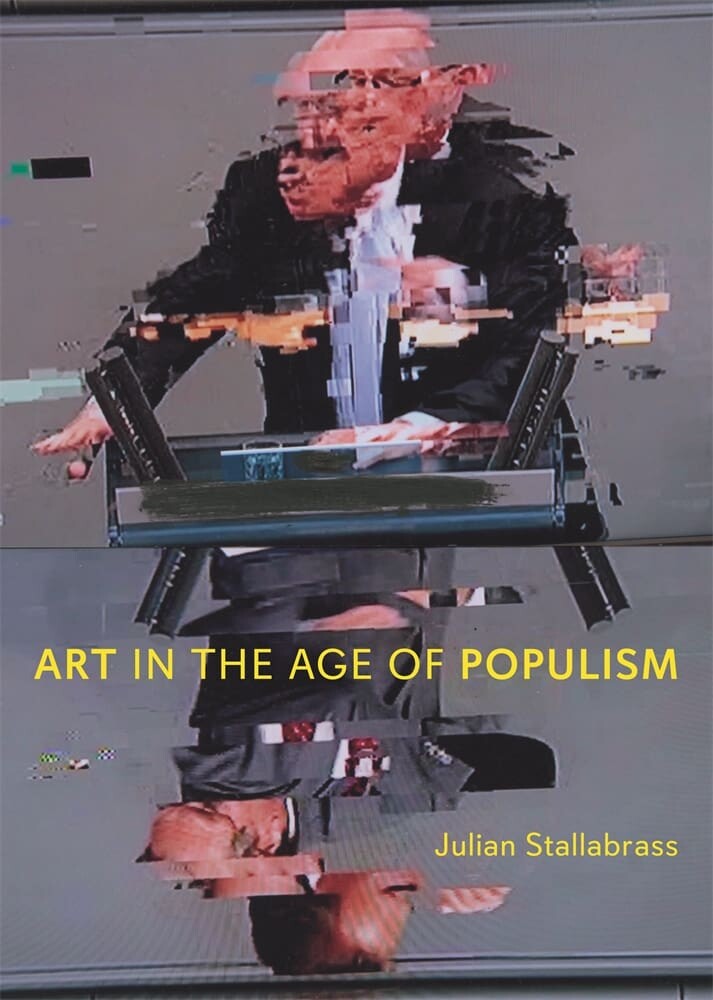 Art in the Age of Populism (Hardback)