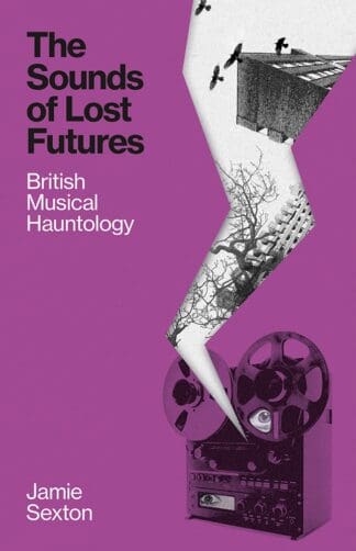The Sounds of Lost Futures (Ebook)